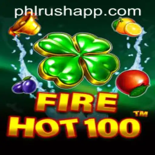 Discover the Thrilling World of FireHot100 at PHLRUSH.COM