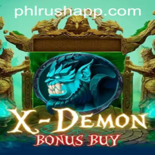 Experience the Thrills of XDemonBonusBuy on PHLRUSH.COM